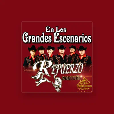Listen to Refuerzo Norteno, watch music videos, read bio, see tour dates & more!