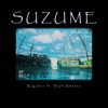 Suzume (From Suzume) - Single