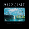 Suzume (From Suzume) - Ragakov & SiphiAmetes