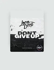 Dengarkan Loco Deep, tonton video musik, baca bio, lihat tanggal tur & lainnya!