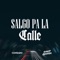 Salgo Pa' la Calle (Remix) artwork