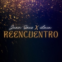 Reencuentro - Single - Juan Sáez