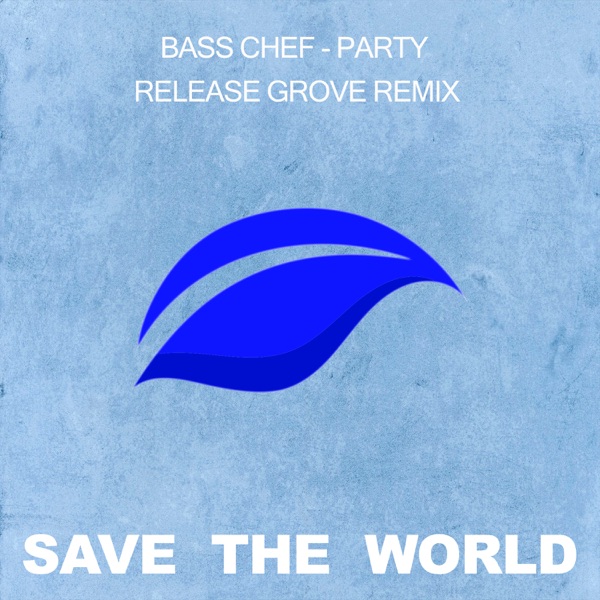 Party (Release Grove Remix) - Single
