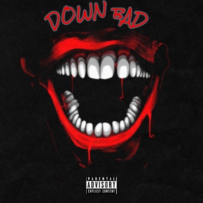 Down Bad - Single