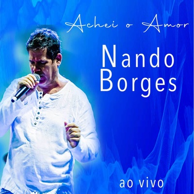 Achei o Amor (Ao vivo) - Single