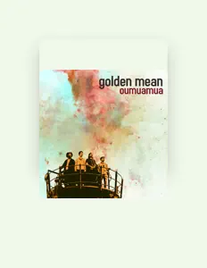 Listen to Golden Mean, watch music videos, read bio, see tour dates & more!