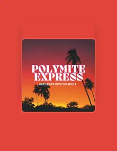 Listen to Polymite Express, watch music videos, read bio, see tour dates & more!