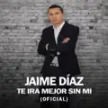 Te Ira Mejor Sin Mi