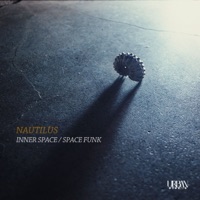 Inner Space / Space Funk - Single - Nautilus