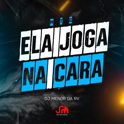 ELA JOGA NA CARA (feat. MC RF) - Single