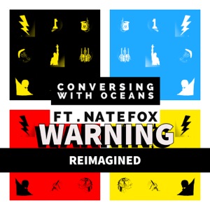 Warning (feat. Nate Fox) [Reimagined]