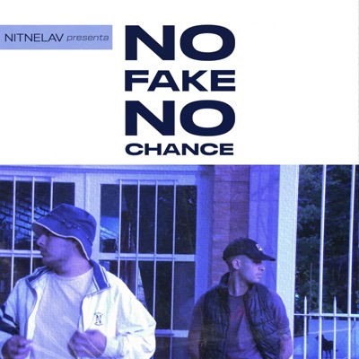 No Fake No Chance (feat. El Esca) - Single