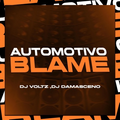 Automotivo Blame (feat. DJ DAMASCENO) - Single