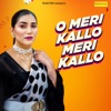 O Meri Kallo Meri Kallo - Single