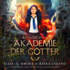 Die Akademie der Götter - Elisa S. Amore, Fantasy Hörbücher & Hörbuch Bestseller