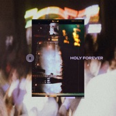 Holy Forever (feat. Anna Brading) [Live] artwork