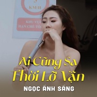 Ai Cũng Sa Thời Lỡ Vận - Single - CT Media & Ngọc Ánh Sáng