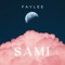 Sami - faylee lyrics