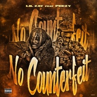 No Counterfeit (feat. Peezy) - Single - Lil Zay
