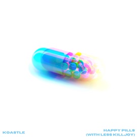 Happy Pills (feat. LESS KILLJOY) Koastle