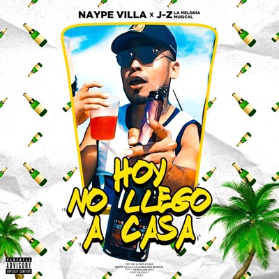 Hoy no llego a casa (feat. J-Z La Melodía Musical) - Single