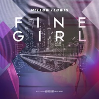 Fine Girl - Single - Lowis & Mellow