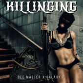 Killinging - Galaxy P &amp; Dee Master Cover Art