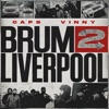 Brum 2 Liverpool (feat. Vinny)