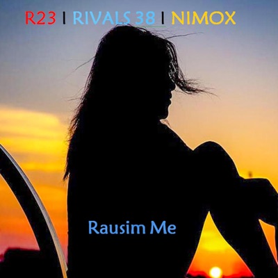Rausim Mi (feat. R23 & Rivalz38) - Single