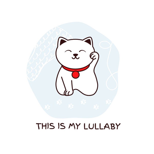 This Is My Lullaby