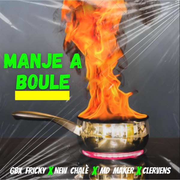MANJE a BOULE (feat. new chale, md maker & clervens) [Radio Edit]
