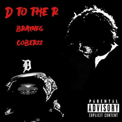 From the D to the R (feat. Coberzz) - Single