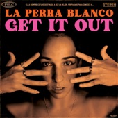 La Perra Blanco - Dont Break My Heart