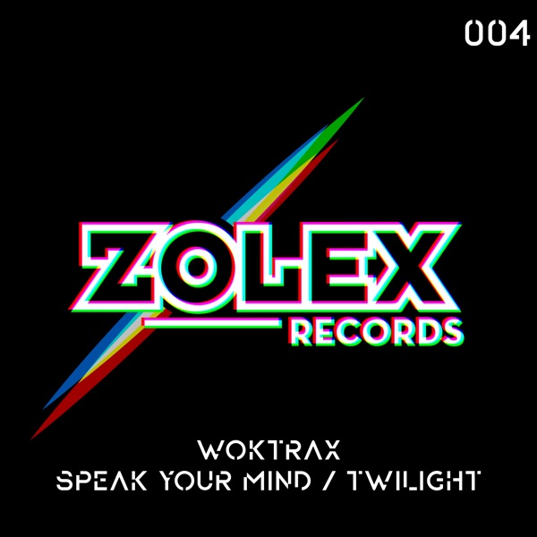 Speak Your Mind / Twilight - Single