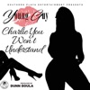 Charlie You Won't Understand - Single