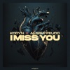 I Miss You - Single