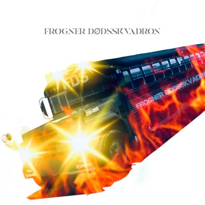 Vi er Frogner Dødsskvadron (feat. Frogner Dødsskvadron) - Single