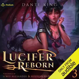 Lucifer Reborn 3: Lucifer Reborn, Book 3 (Unabridged)