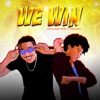 We Win (feat. L. Dejuan)