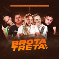 Brota na Treta - Single - Mc Myres, Mc FL, Rick PH, Mateus ws & Mc Ricardinho