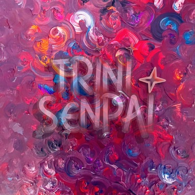 Trini Senpai (feat. Rodie Senpai) - EP