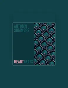 收听 Autumn Summers、观看音乐视频、阅读小传、查看巡演日期等 ！