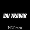 Vai Travar - Single