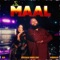 Maal - KR, Deepak Dhillon & Parm lyrics