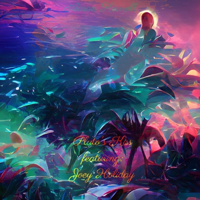 Pluto's Kiss (feat. Joey Holiday) - Single