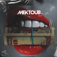 MEKTOUB - Single - IDEM Mehdi Gonzalez