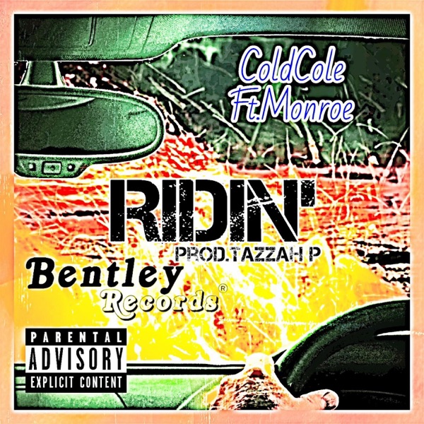 Ridin' (feat. Monroe & Tazzah P)