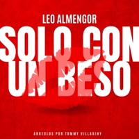 Sólo con un beso - Single - Leo Almengor