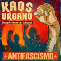 Antifascismo — Kaos Urbano
