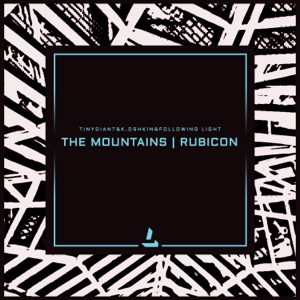 The Mountains / Rubicon - Single